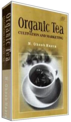 Organic Tea: Cultivation and Marketing